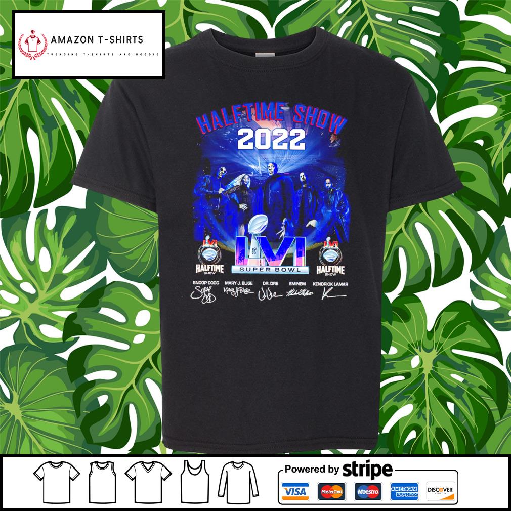 Halftime Show Super Bowl 2022 Snoop Dogg Mary J Blige Dr Dre Eminem And  Kendrick Lamar Signature T-Shirt - REVER LAVIE